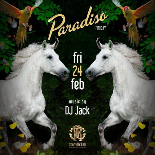 Paradiso Friday w/ DJ JACK