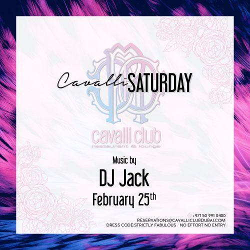Cavalli Saturday w/ DJ JACK