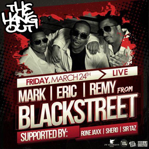 Blackstreet (Mark, Eric & Remy) LIVE at The Hang Out