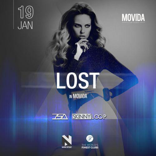 ✮ LOST in Movida ✮ Thu 12th Jan ✮ DJ SKINNY LOOP & JSA ✮