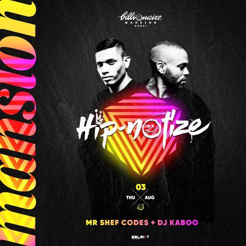 Hip*Notize featuring Mr Shef Codes & Kaboo