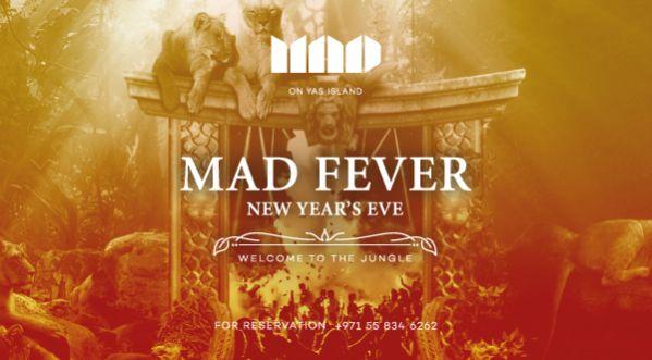MAD FEVER // NEW YEARS EVE AT MAD ON YAS ISLAND 2017