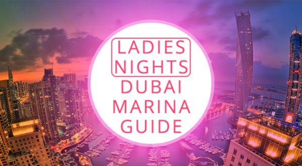 Ladies Night, your Dubai Marina guide!
