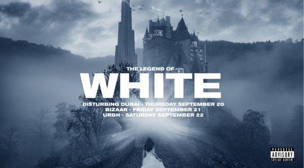 White Dubai Season Opening Sept. 20,2018