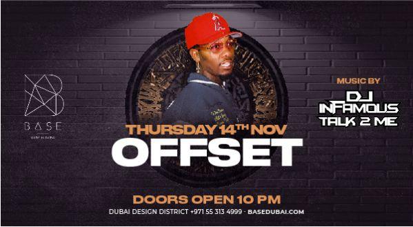 OFFSET LIVE at BASE DXB Nov 14 2019