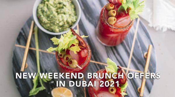 BRAND NEW 2021 WEEKEND BRUNCH OFFERS IN DUBAI TO TRY