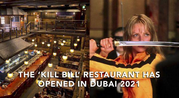 2021 NEW LAUNCH: RESTAURANT IN BLOCKBUSTER KILL BILL HAS NOW OPENED IN DUBAI