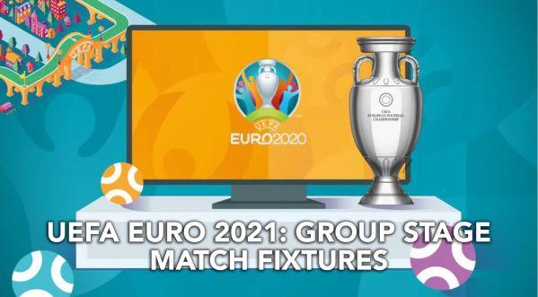EURO CUP 2021 MATCH SCHEDULE DATES - GROUP STAGE
