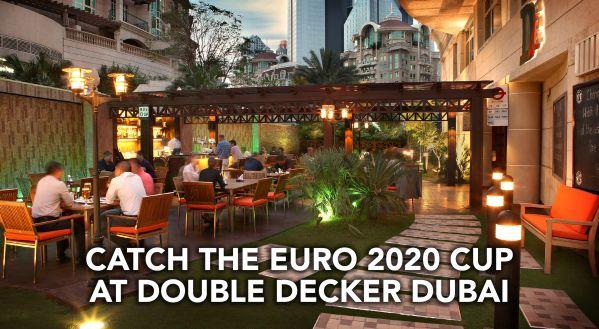 FEEL THE HEAT OF THE EURO 2020 IN DUBAI AT DOUBLE DECKER, SWISSOTEL AL MUROOJ!