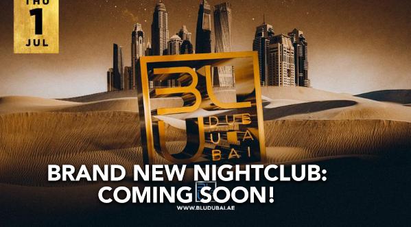 BRAND NEW LUXURY NIGHTCLUB, BLU CLUB, OPENS ITS DOORS IN DUBAI 2021
