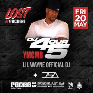 LOST in PACHA Ft. Lil Wayne Official DJ 4our 5ive