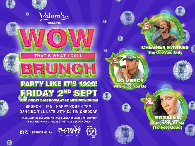 WOW That’s What I Call Brunch! STARRING CHESNEY HAWKES, NO MERCY & ROZALLA