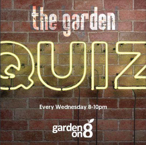 Quiz night at Garden on 8