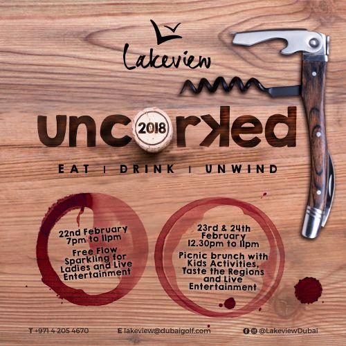 Uncork the Weekend at Lakeview from 22 - 24 February