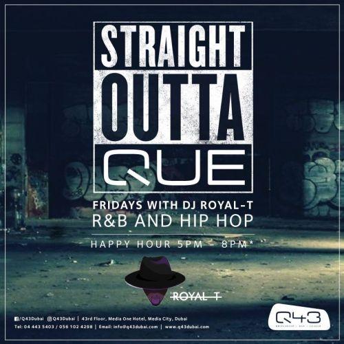 Straight Outta Que with DJ Royal T