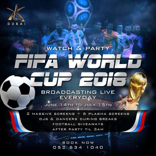 FIFA WORLD CUP 2018 BROADCASTING LIVE AT XL DUBAI!