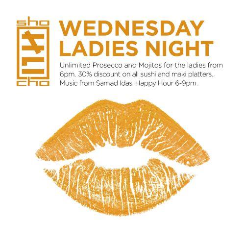 Wednesday Ladies Night Unlimited Prosecco & Mojito and 30% discount on the sushi platters