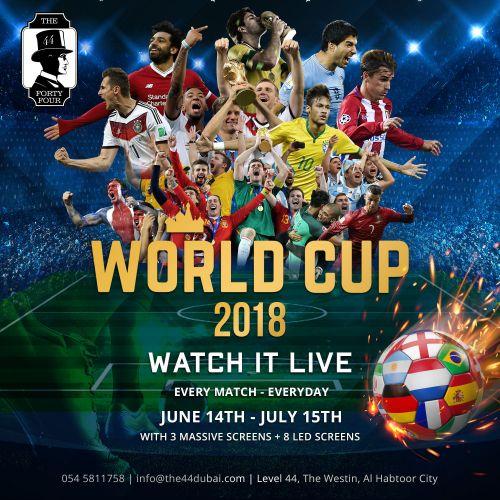 WORLD CUP 2018 AT THE 44