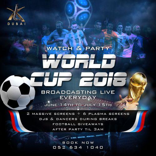 FIFA World Cup 2018 Broadcasting LIVE at XL Dubai!