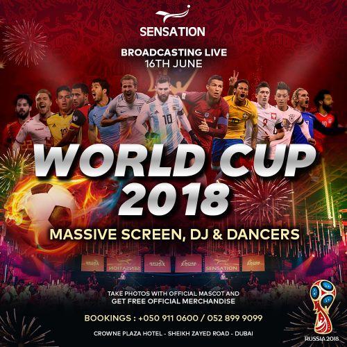 World Cup 2018 LIVE at Sensation Club