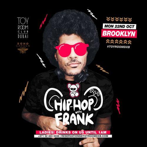 HIP HOP with FRANK - DJ Brooklyn - Ladies Night
