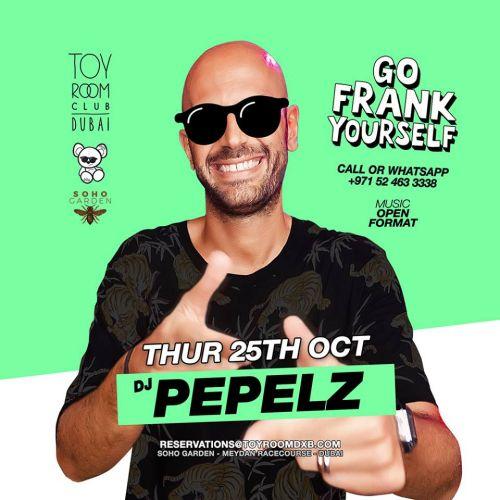 Go Frank Yourself w/ DJ Pepelz - Ladies Night