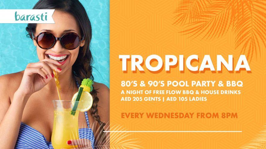 Tropicana 80's & 90's Pool Party & BBQ