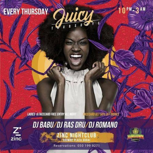 Juicy Thursdays @Zinc NightClub
