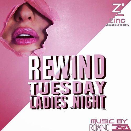 Rewind Tuesday Ladies Night
