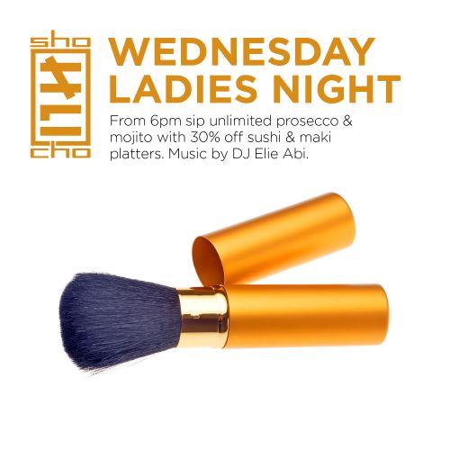Wednesday Ladies Night Unlimited Prosecco & Mojito and 30% discount on the sushi platte