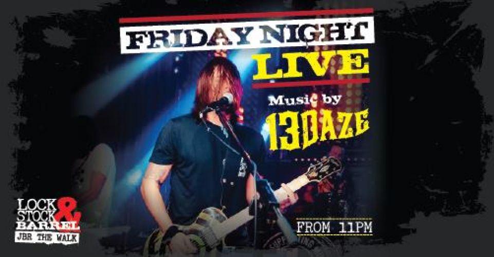Friday Night Live 13 Daze