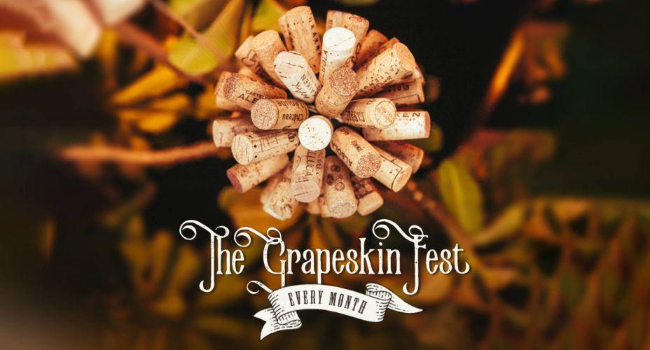 The Grapeskin Fest at Grapeskin