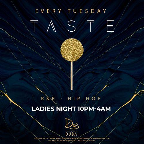 TASTE | Hip Hop & R&B Ladies Night - Every Tuesday