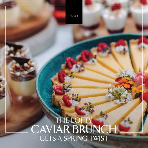 The Lofty Caviar Brunch gets a spring twist