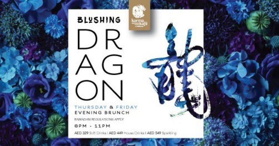 Blushing Dragon Thursday and Friday Evening Brunch