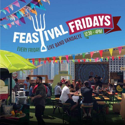 Feastival Fridays! at Garden on 8