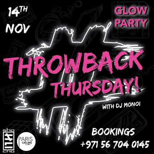 THROWBACK Thursday : Glow Party