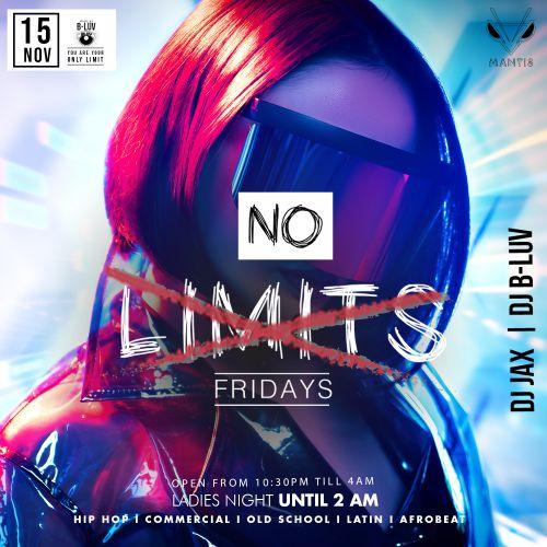 No Limits | Fridays