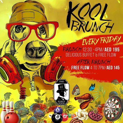 KOOL Brunch - Every Friday AED 195 / After Brunch AED 145