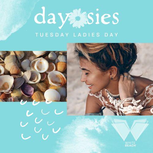 Daysies Tuesday Ladies Day