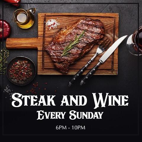 Steak & Wine Sunday