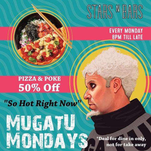 Mugatu Mondays - 50% off Pizza & Poke