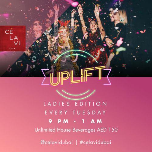 Uplift | Ladies Night Every Tuesday at CÉ LA VI Dubai