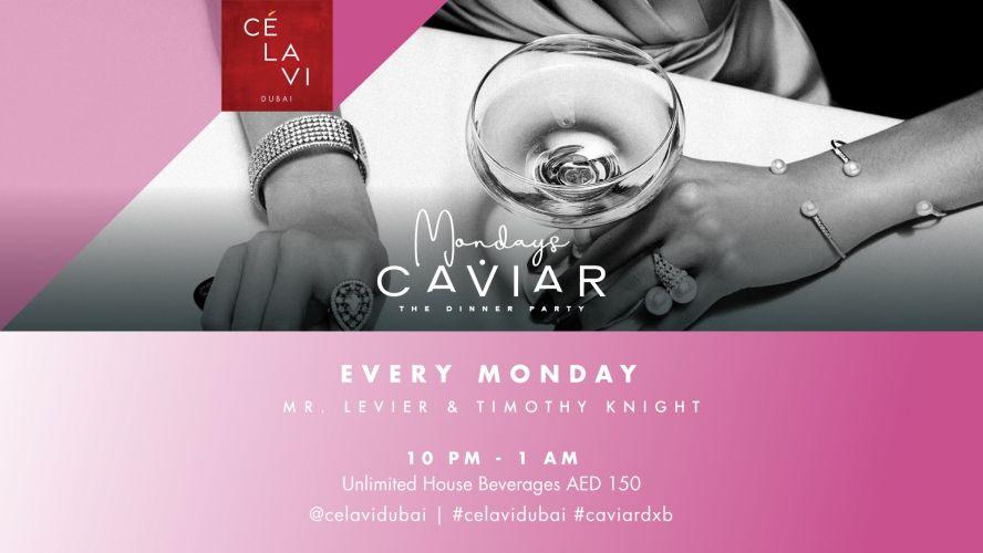 Caviar Mondays at CÉ LA VI Dubai