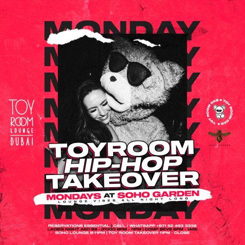 TOY ROOM TAKEOVER at SOHO GARDEN