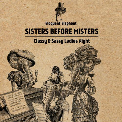Wednesday Sisters Before Misters ladies night