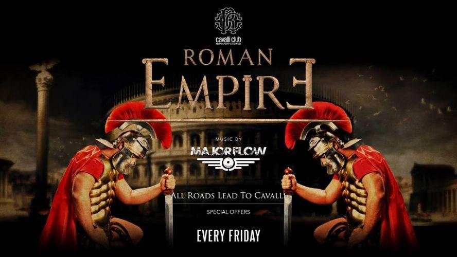 Roman Empire at #CavalliClubDubai w/Major Flow