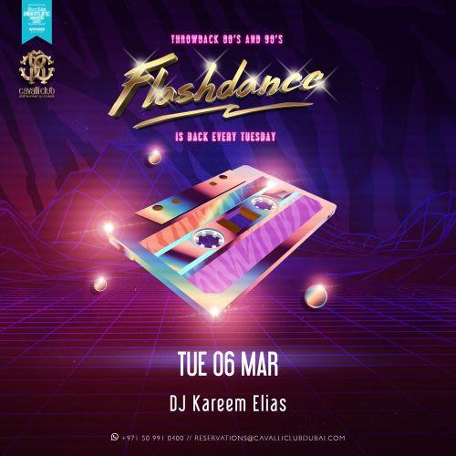 Flashdance | w/ DJ Kareem Elias