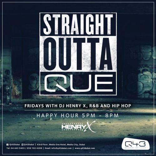 Straight Outta Que with DJ Henry X