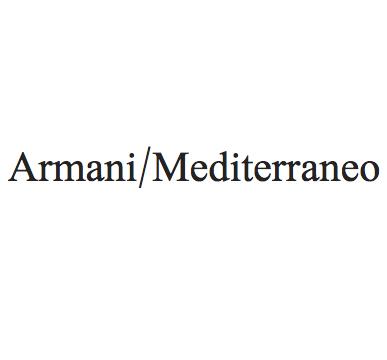 Armani / Mediterraneo